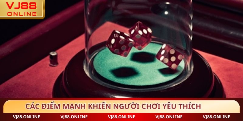 Các điểm mạnh khiến người chơi yêu thích