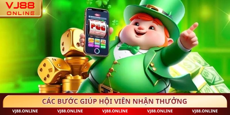 Các bước giúp hội viên nhận thưởng